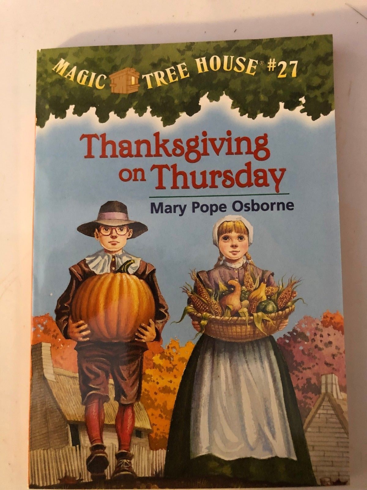 Magic Tree House # 27: Thanksgiving by Osborne, Mary Pope Book The Fast Free