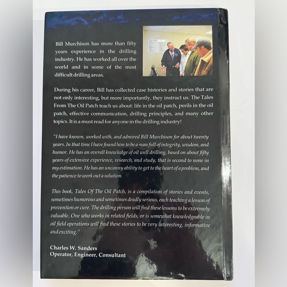 Tales from the Oil Patch by William J. Murchison, Drilling Schools, Inc. 2003
