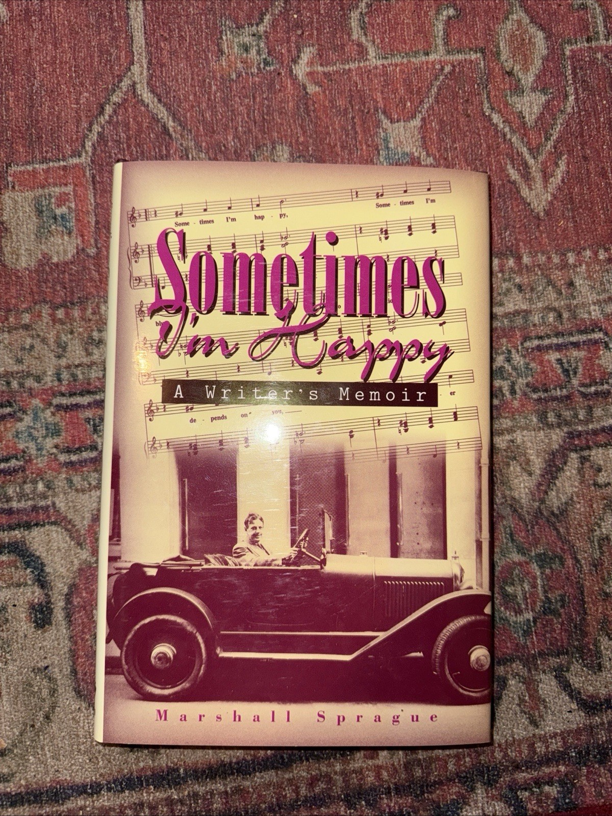 SOMETIMES I’M HAPPY: A WRITER’S MEMOIR By Marshall Sprague – Hardcover EXCELLENT