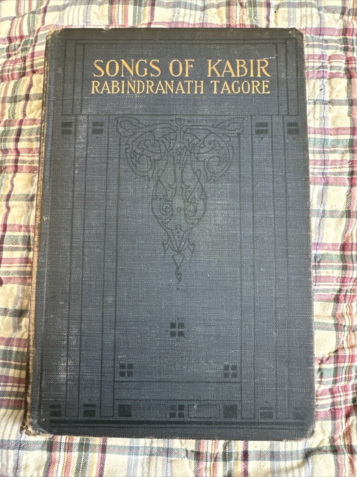 Rare Songs of Kabir by Rabindranath Tagore, 1916 McMillan company H/C Book