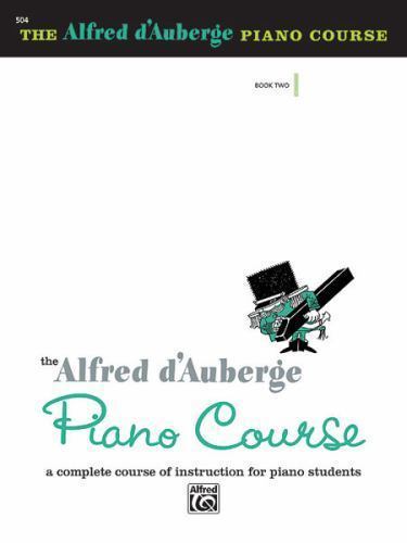 Alfred d’Auberge Piano Course Lesson Book, Bk 2: A Complete Course of…