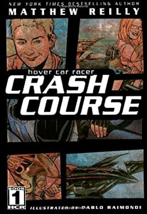 Crash Course Hardcover Matthew Reilly