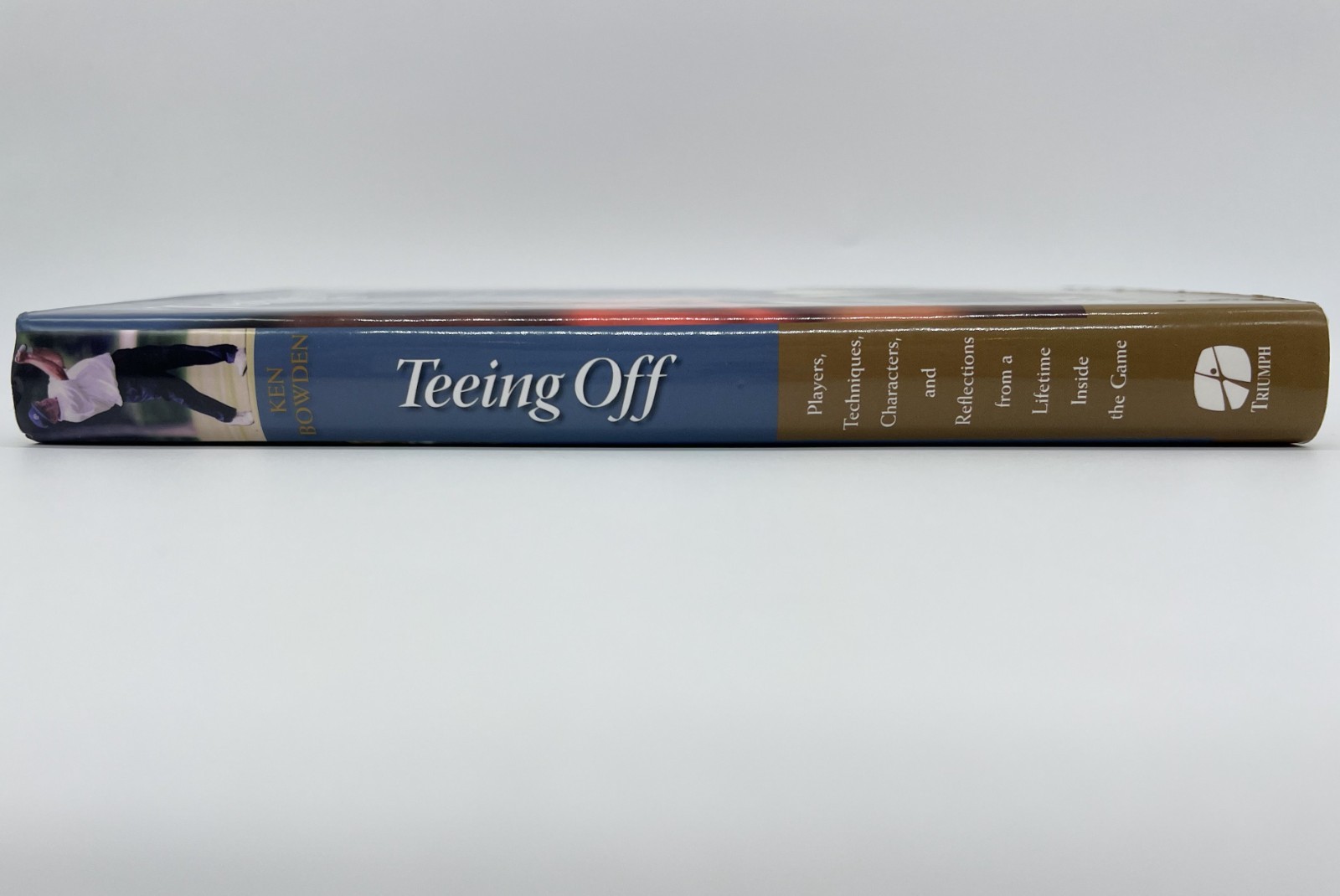Teeing Off – Ken Bowden | Hardcover | Very Good