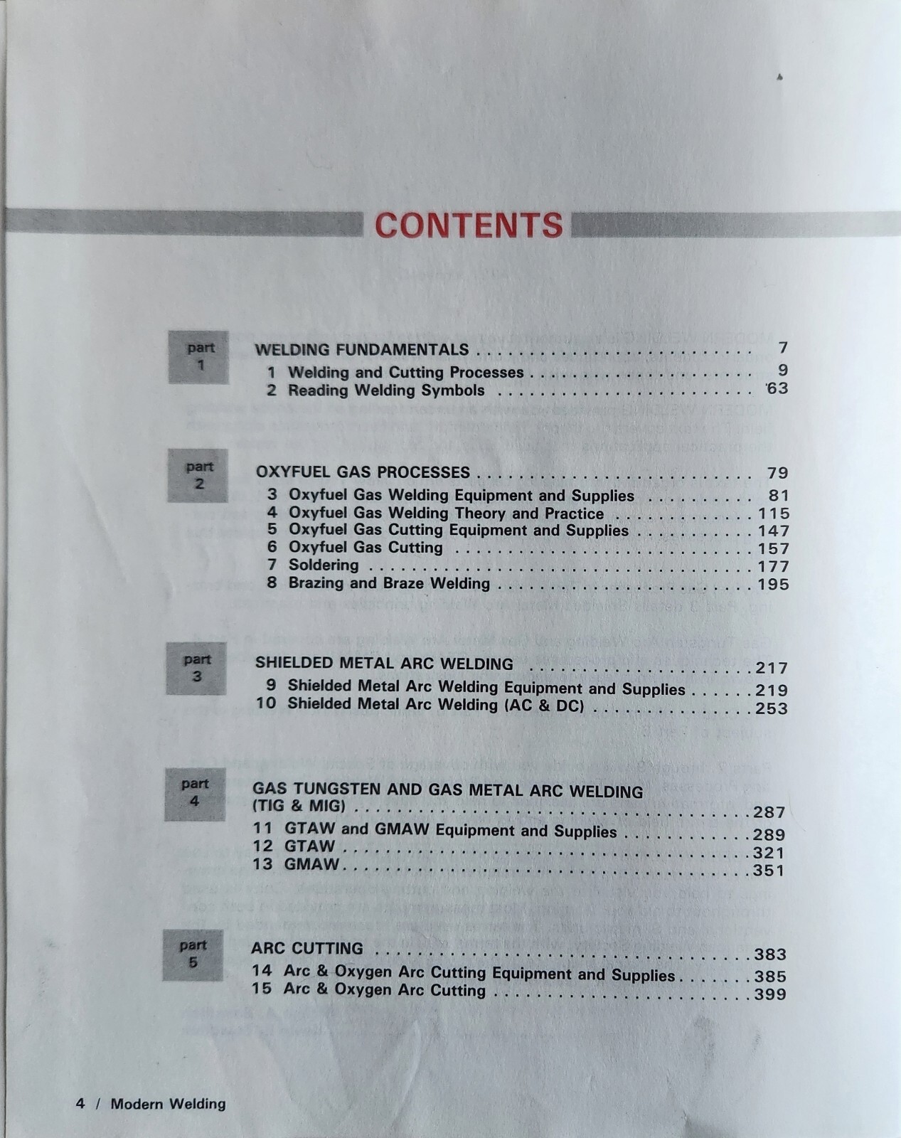Modern Welding: Complete Coverage of The Welding Field In One Easy-To-Use Volume