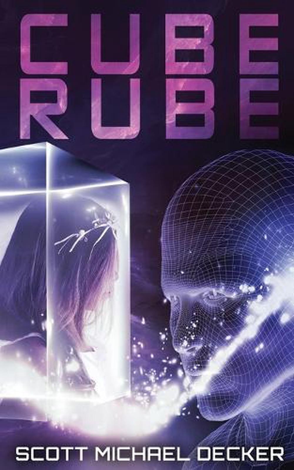 Cube Rube by Scott Michael Decker (English) Paperback Book