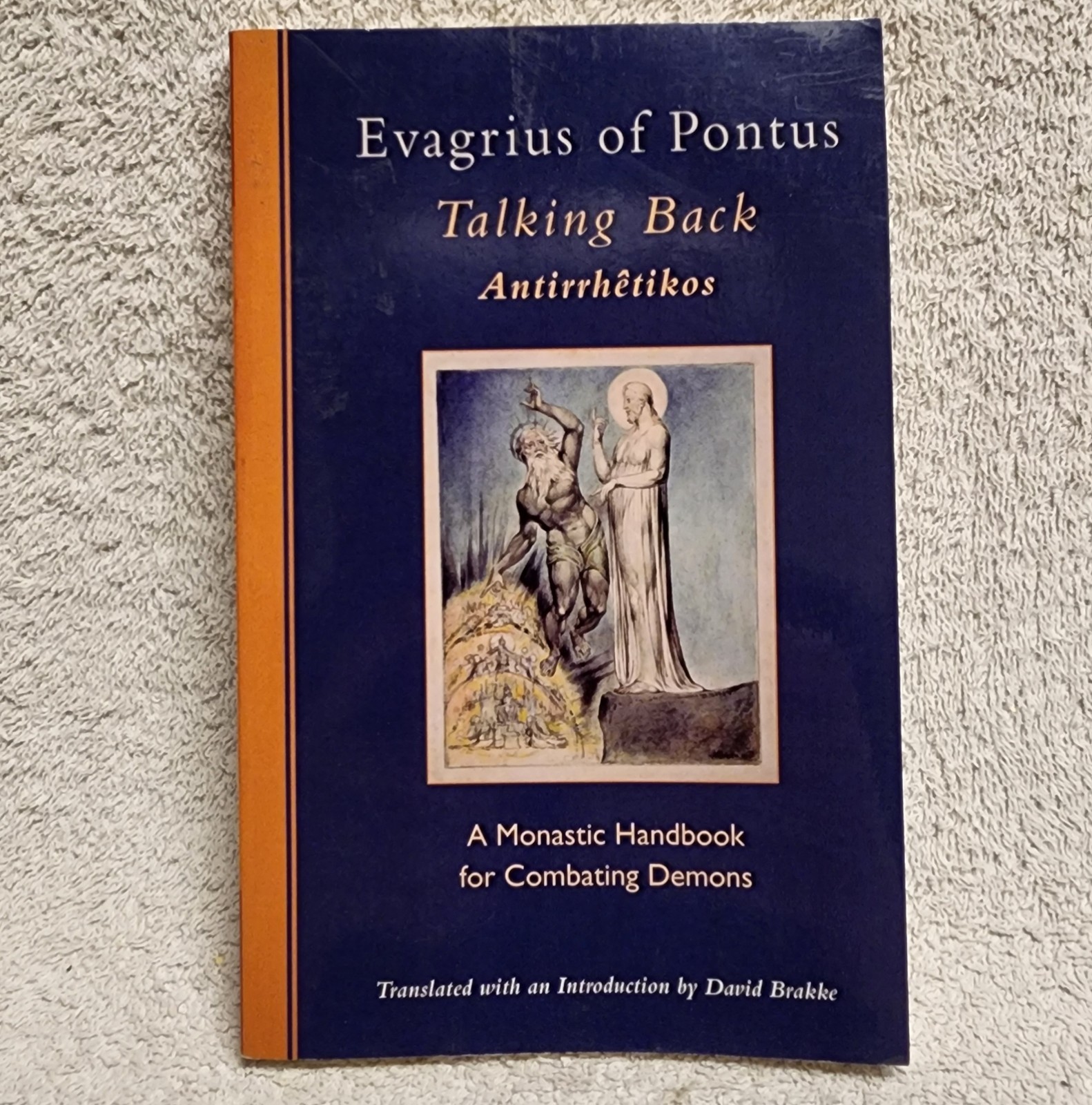 Talking Back A Monastic Handbook for Combating Demons Vol 229 Cistercian Studies