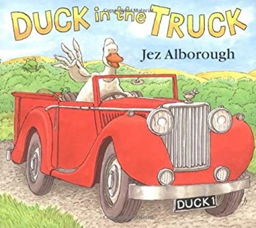 Duck in the Truck Jez Alborough
