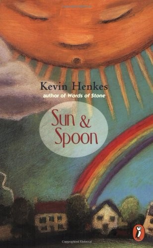 Sun and Spoon by Henkes, Kevin
