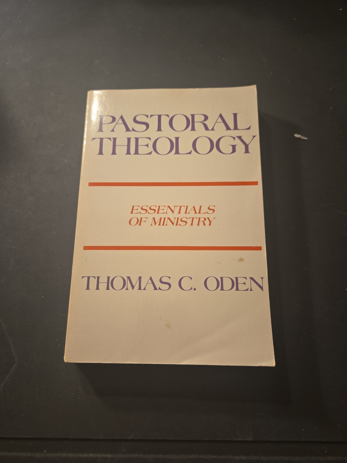 Pastoral Theology: Essentials of Ministry by Dr. Oden, Thomas C: Used