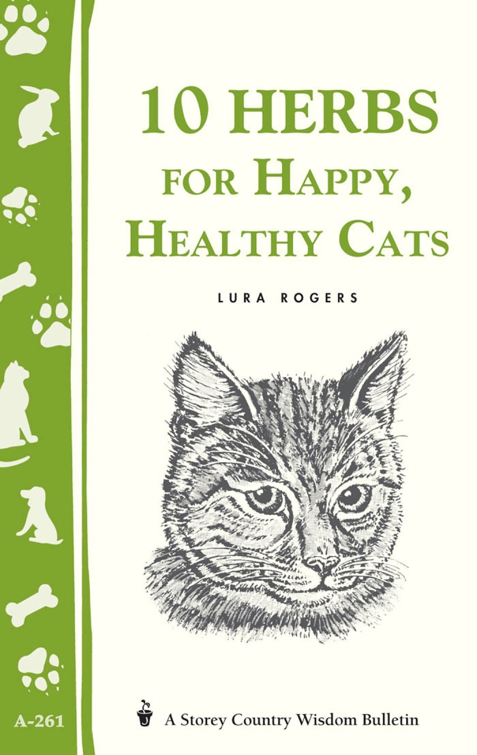 10 Herbs for Happy, Healthy Cats : (Storey’s Country Wisdom Bulletin A-261)…