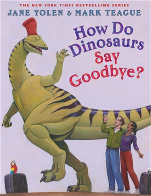How Do Dinosaurs Say Goodbye? (Hardback or Cased Book)