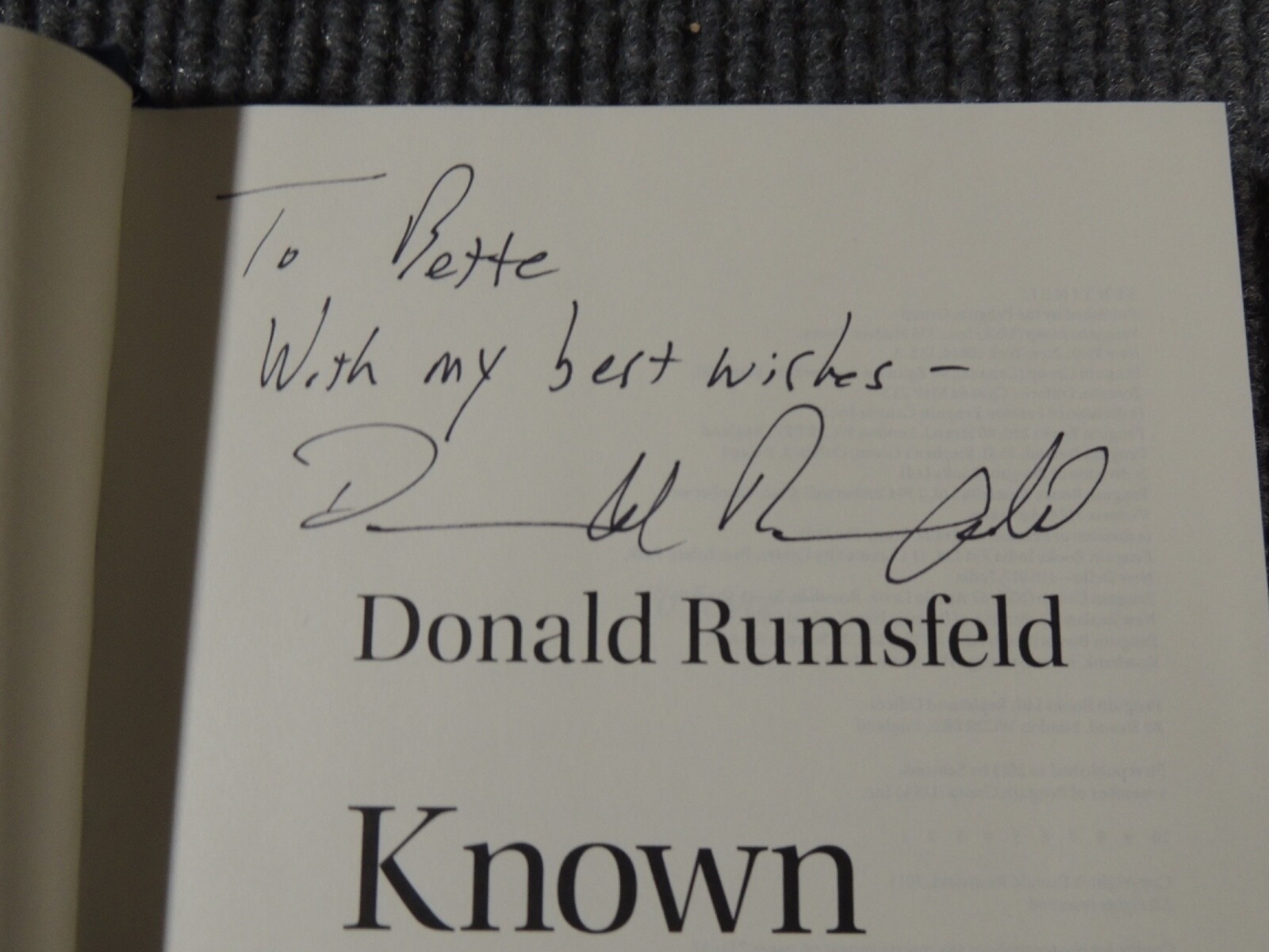 Known and Unknown A Memoir by Donald Rumsfeld 1st edition 1st printing SIGNED
