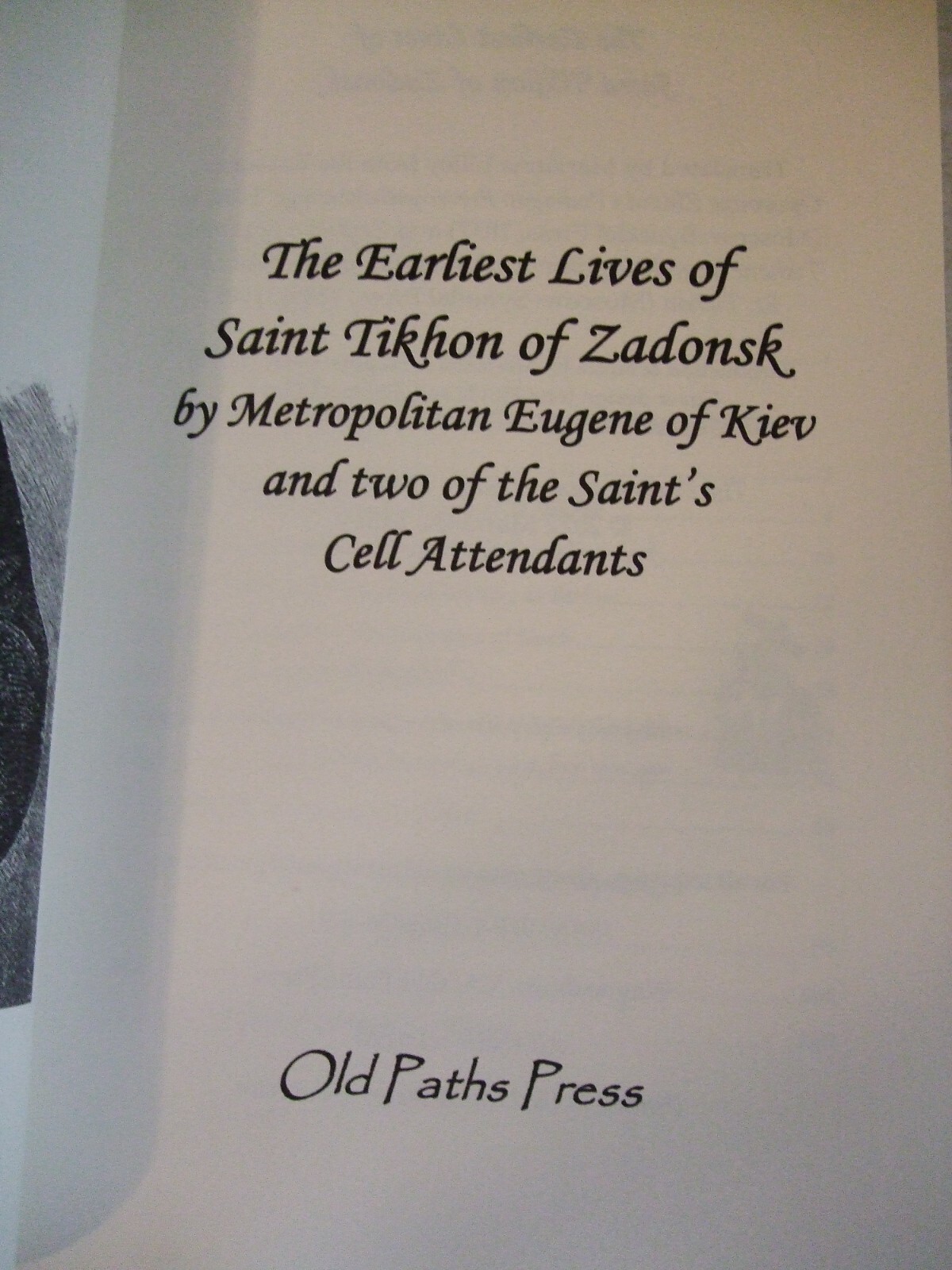 Earliest Lives of Saint Tikhon of Zadonsk. Orthodox. Newly Translated.