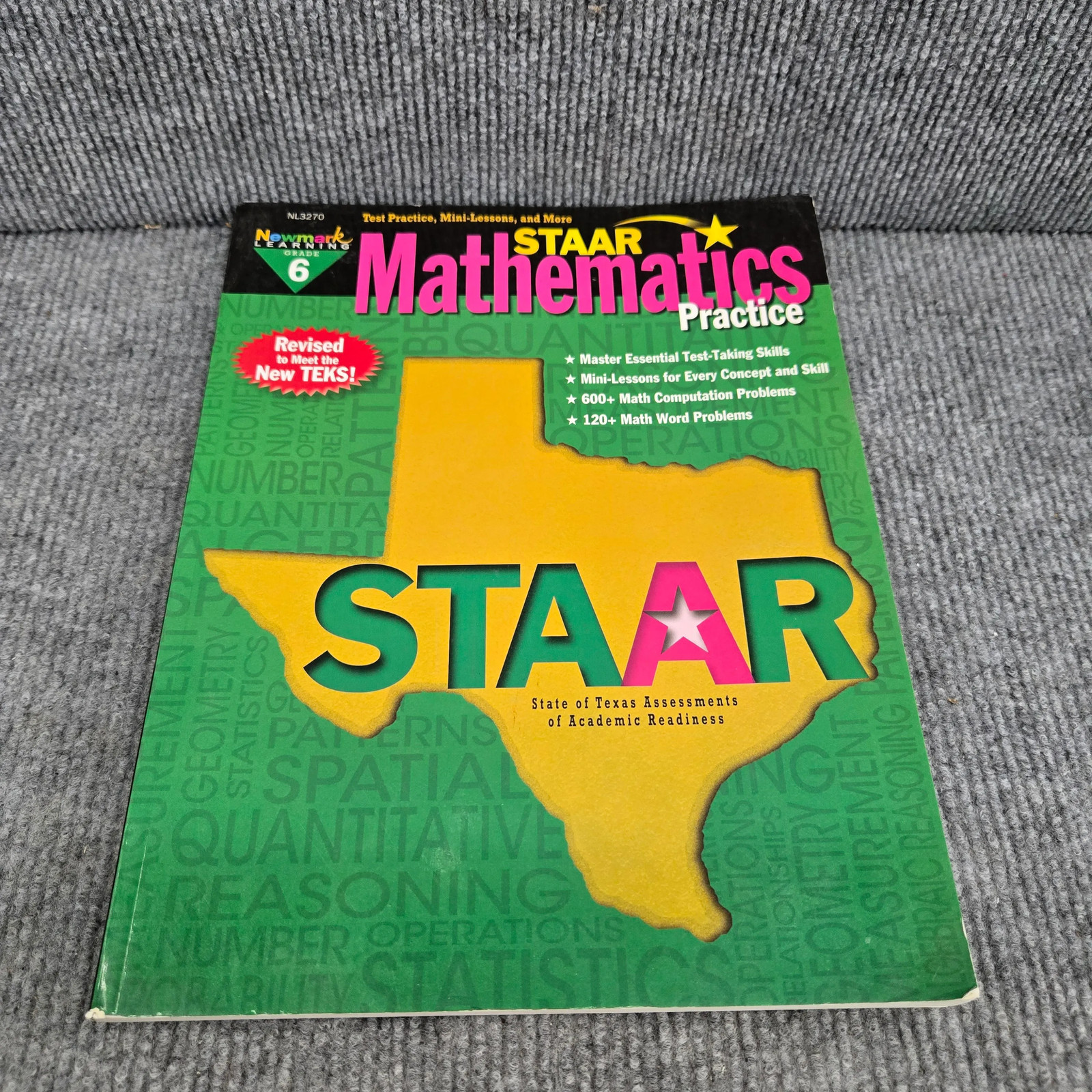 STAAR Mathematics Practice Grade 6 Newmark Learning Workbook NL3270 Paperback