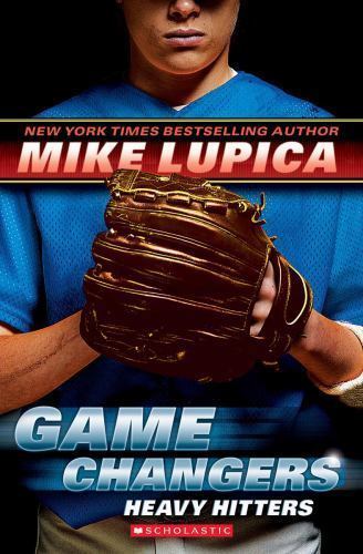 Game Changers #3: Heavy Hitters by Lupica, Mike