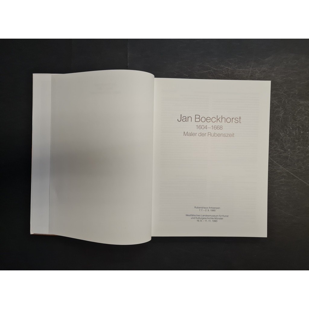 Jan Boeckhorst 1604-1668 Maler der Rubenszeit: Katalog zur Ausstellung im Rubens