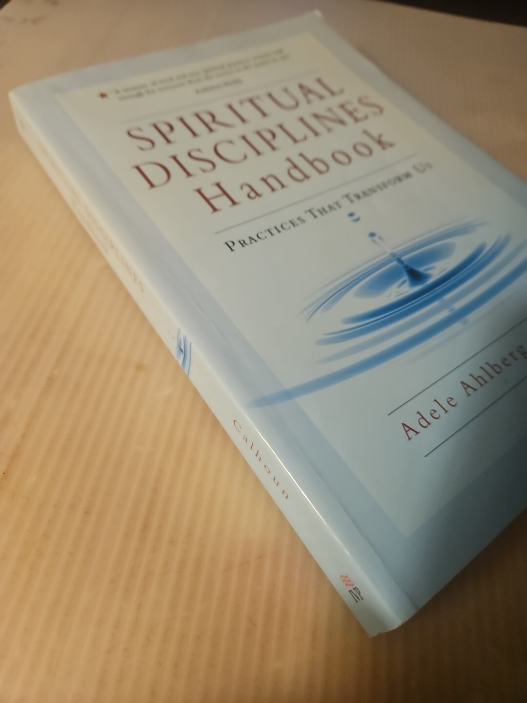 2005, The Transforming Center Set Series “Spiritual Disciplines Handbook”