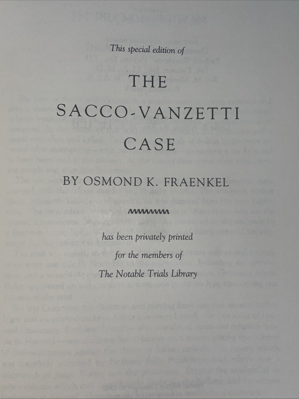 The Sacco-Vanzetti Case by Osmond K. Fraenkel The Notable Trials Library 1990 HC