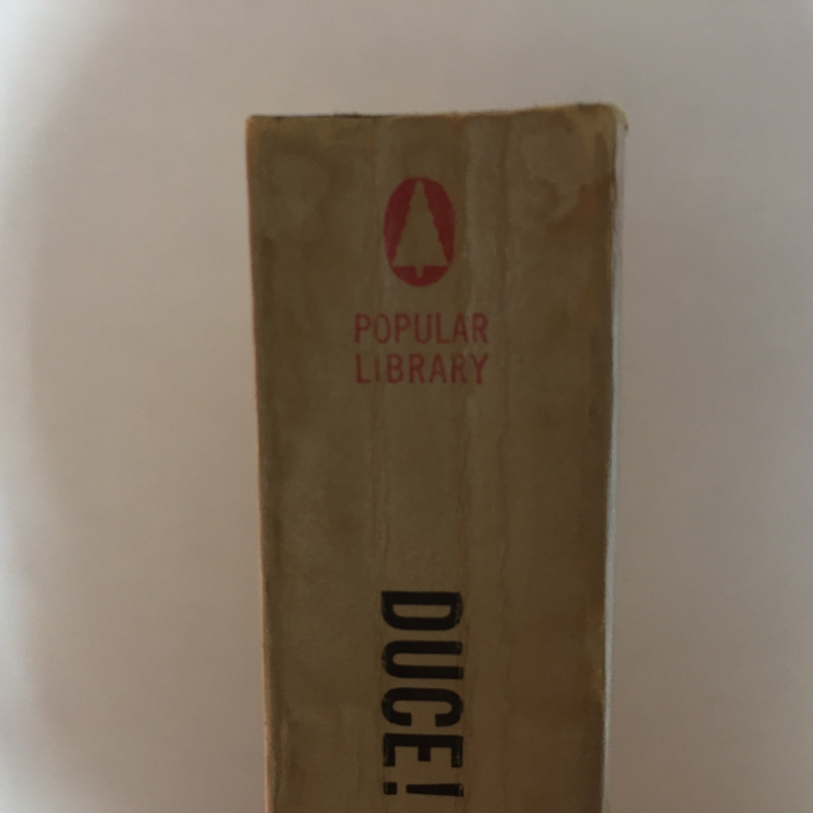 Duce! Military Biography Paperback Book by Richard Collier Popular Library 1971