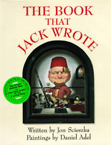 The Book that Jack Wrote – Hardcover By Scieszka, Jon – VERY GOOD