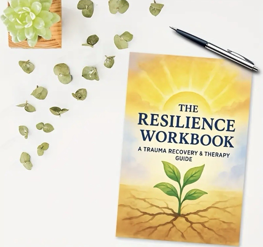 The Resilience Workbook A Trauma Recovery And Therapy Guide 132 Pages
