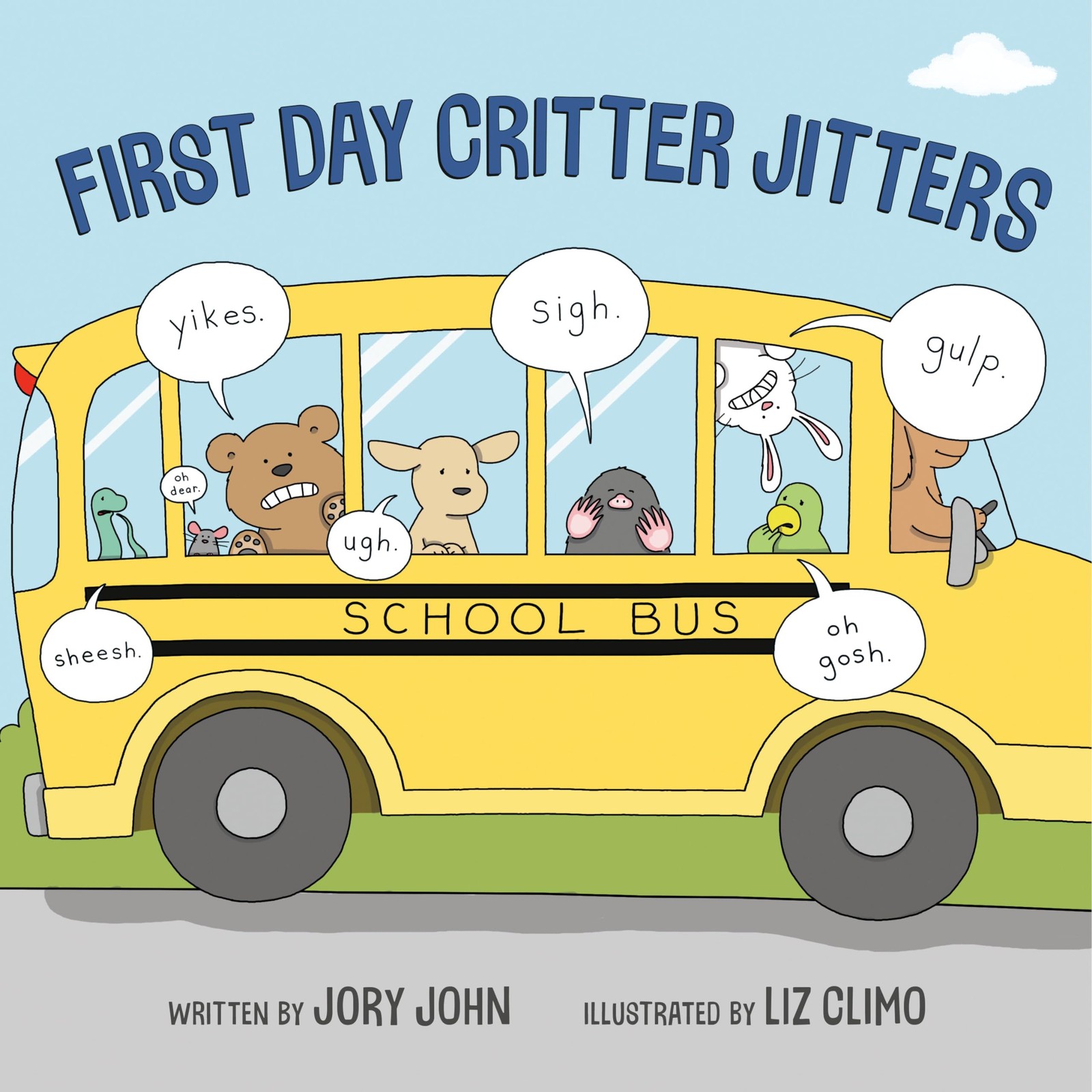 First Day Critter Jitters – John, Jory|Climo, Liz – Good – See condition not…