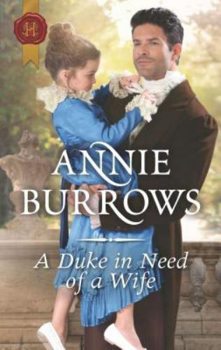A Duke in Need of a Wife by Annie Burrows (2019, Mass Market Paperback)