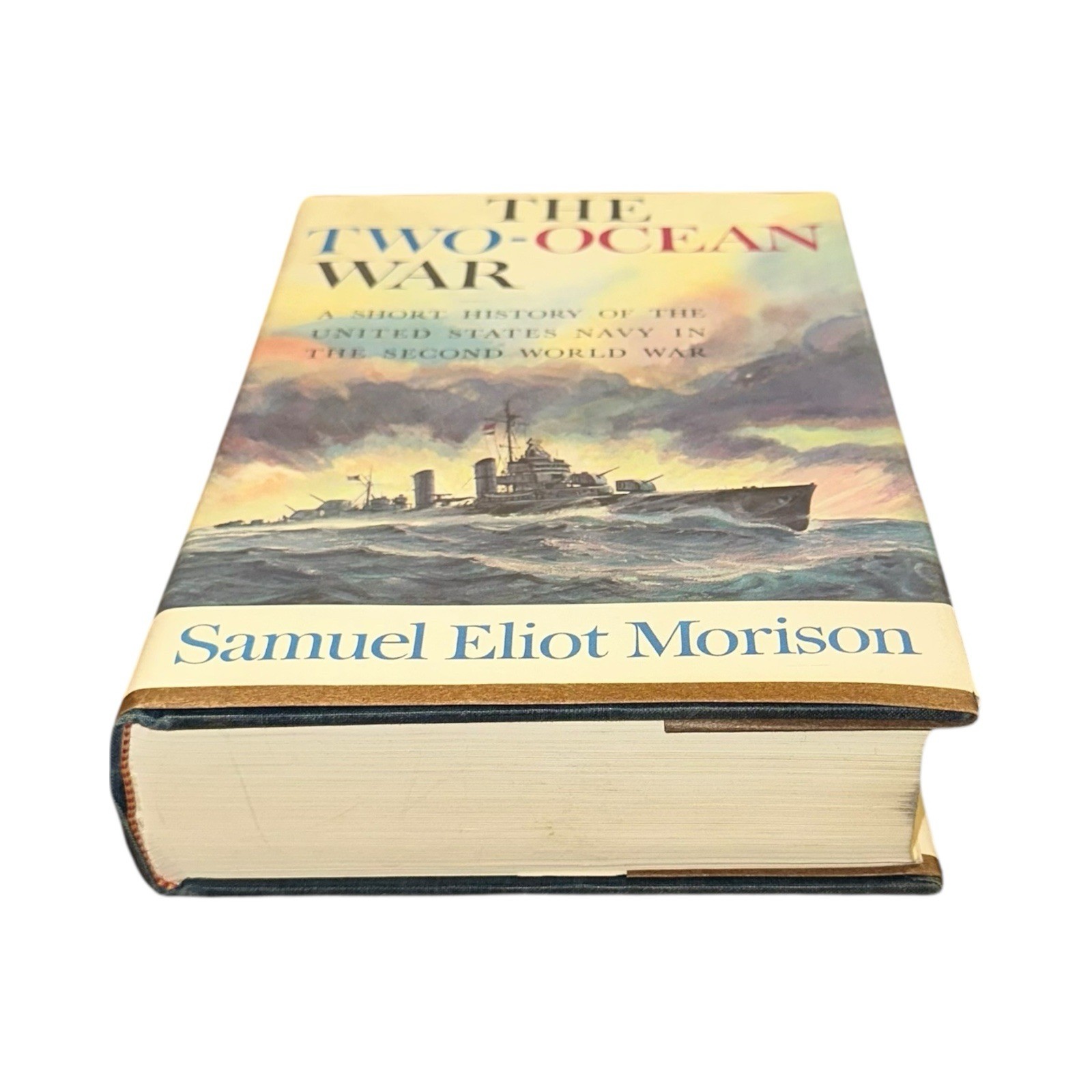 The Two-Ocean War Samuel Eliot Morison 1963 HC WWII Naval History Book