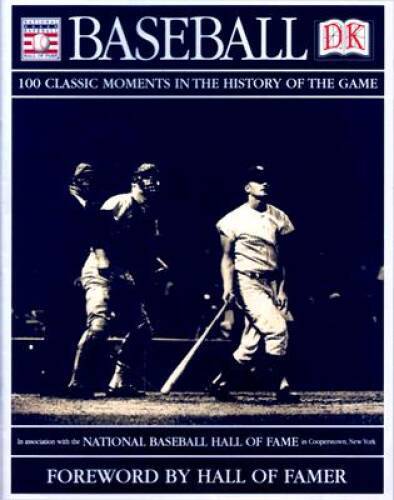 Baseball: 100 Classic Moments in the History of the Game – Hardcover – GOOD