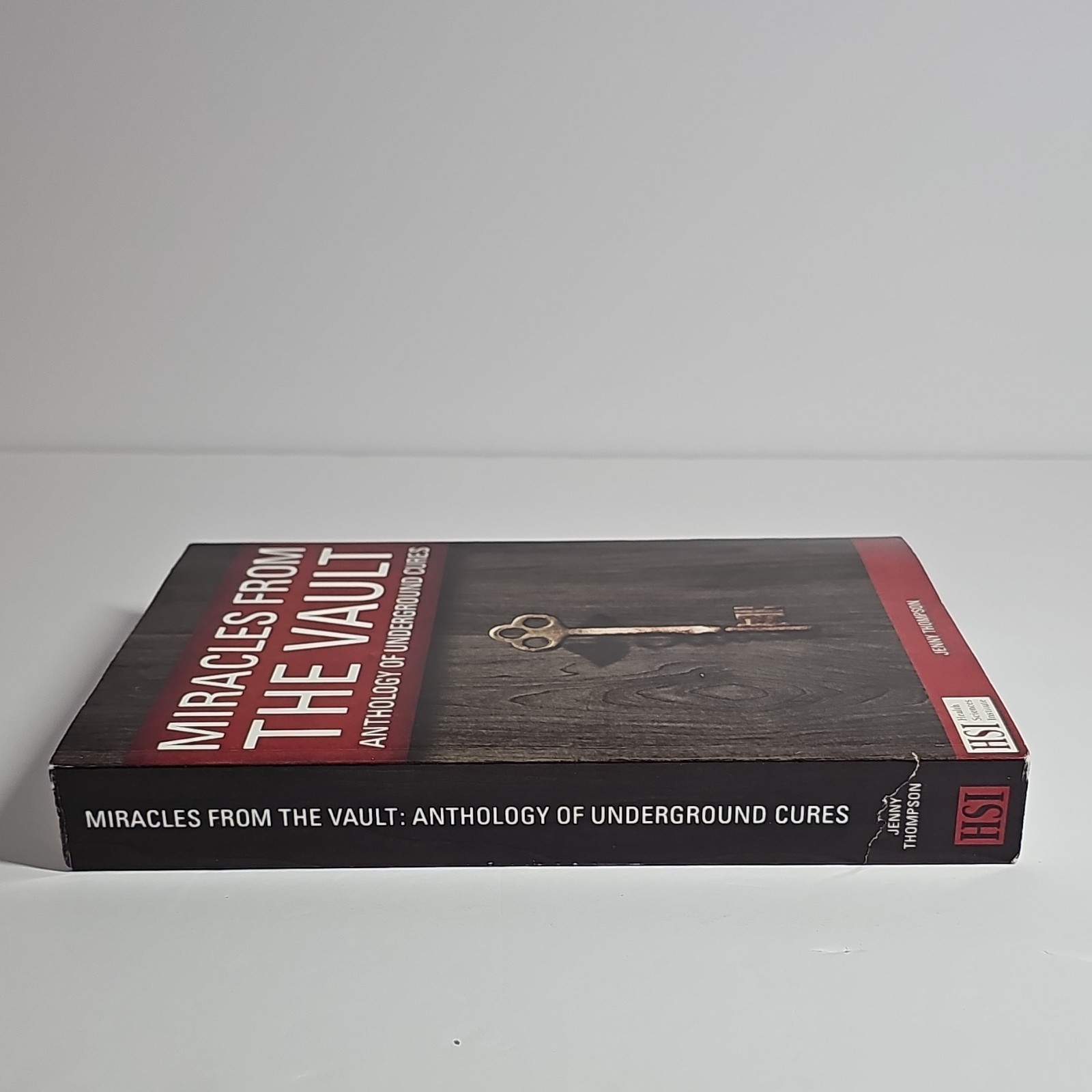 Miracles from the Vault: Anthology of Underground Cures by Jenny Thompson