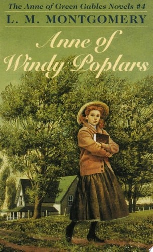 Anne of Windy Poplars (Anne of Green Gables) by Montgomery, L. M., Good Book