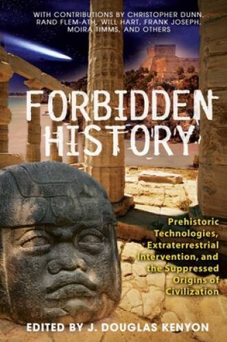 Forbidden History: Prehistoric Technologies, Extraterrestrial Inter – ACCEPTABLE