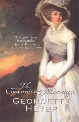The Convenient Marriage by Georgette Heyer