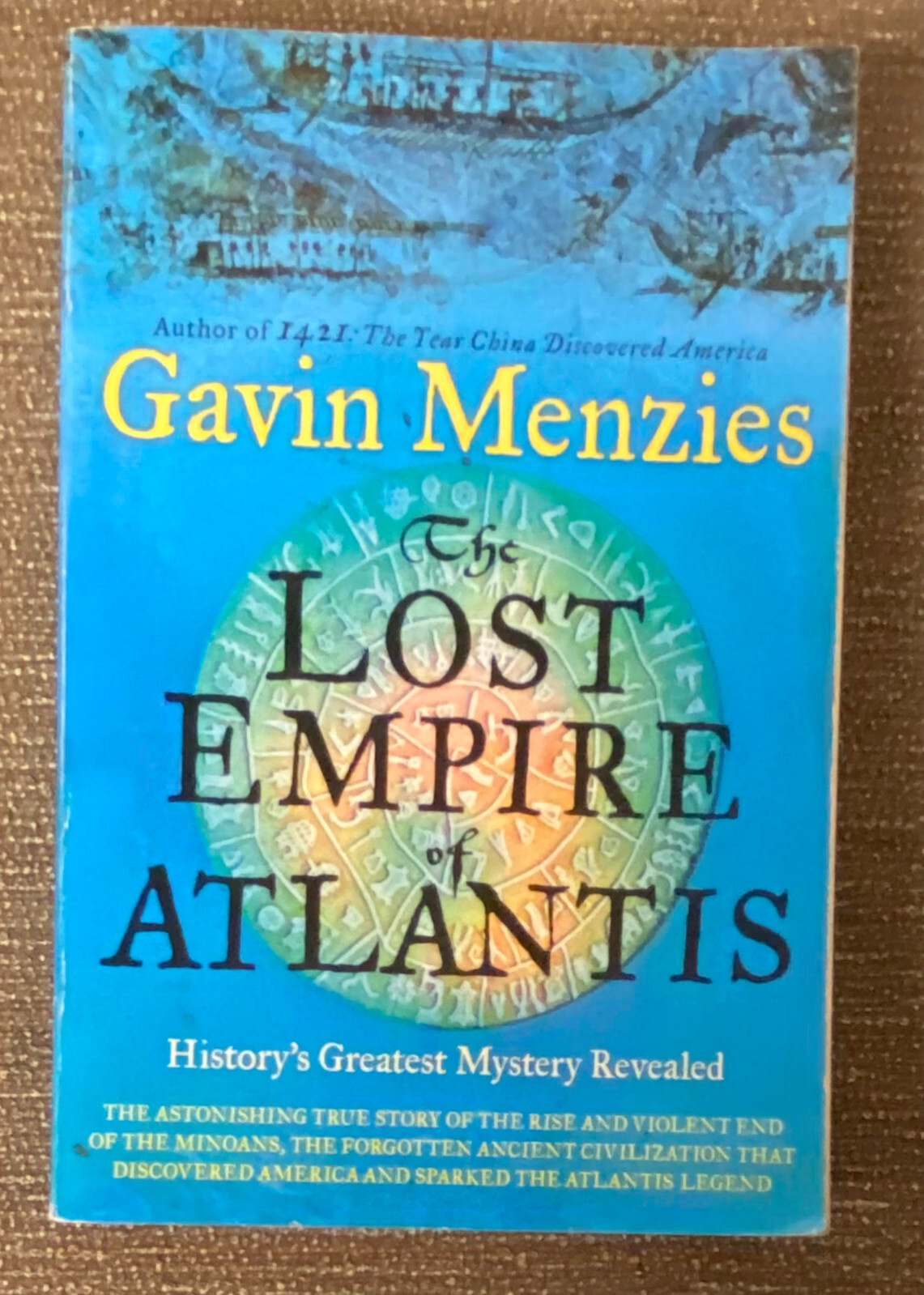 THE LOST EMPIRE OF ATLANTIS by Gavin Menzies