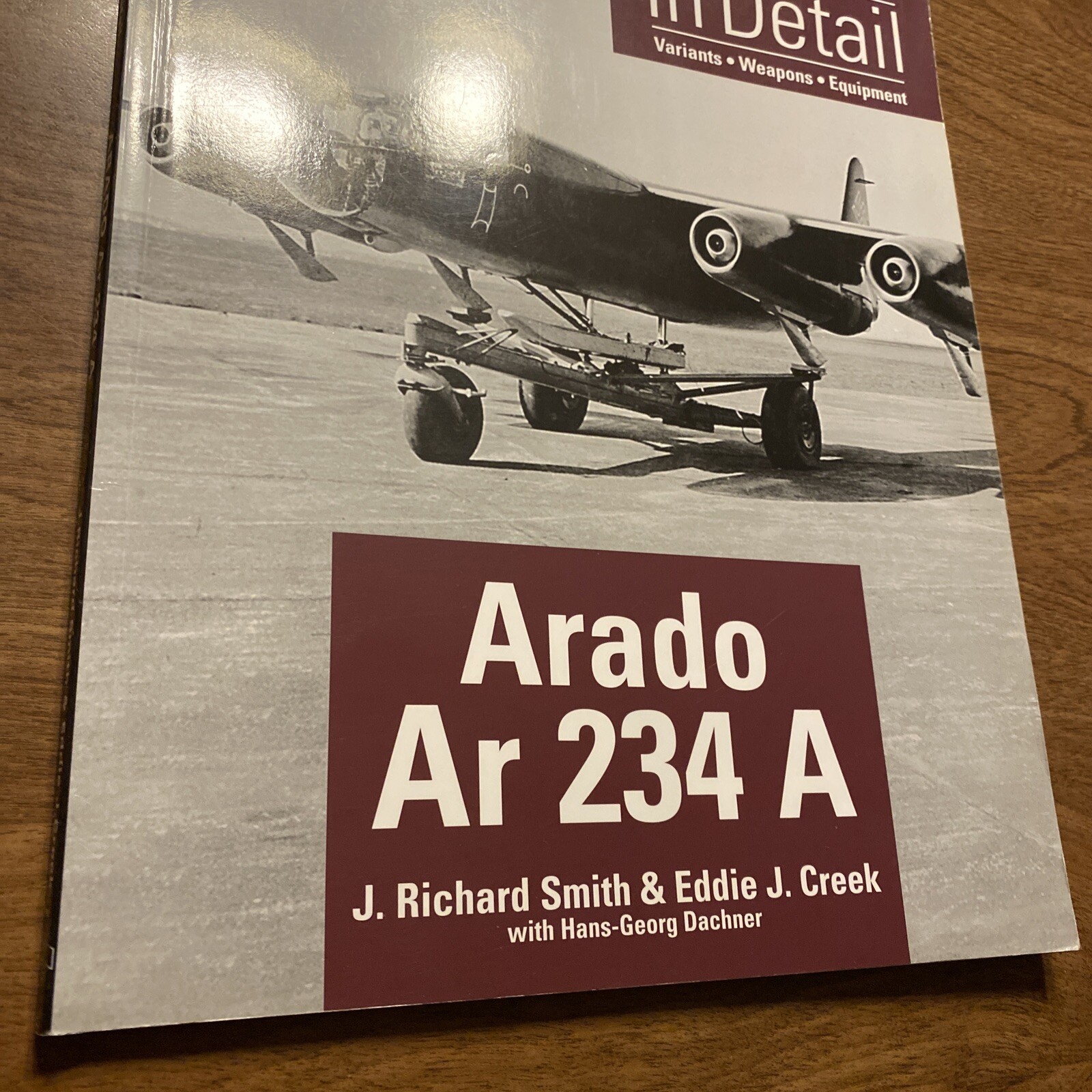 Military Aircraft In Detail Arado Ar 234 A by J. R. Smith E. J. Creek 2006 Book