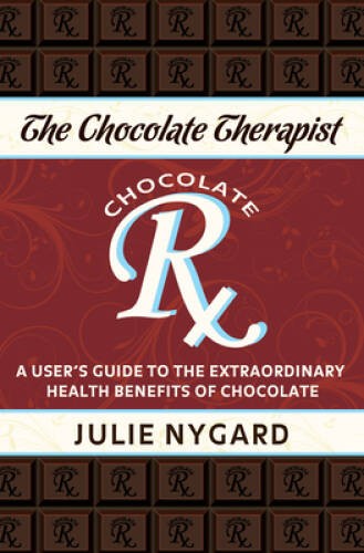 The Chocolate Therapist: A Users Guide to the Extraordinary Health – VERY GOOD