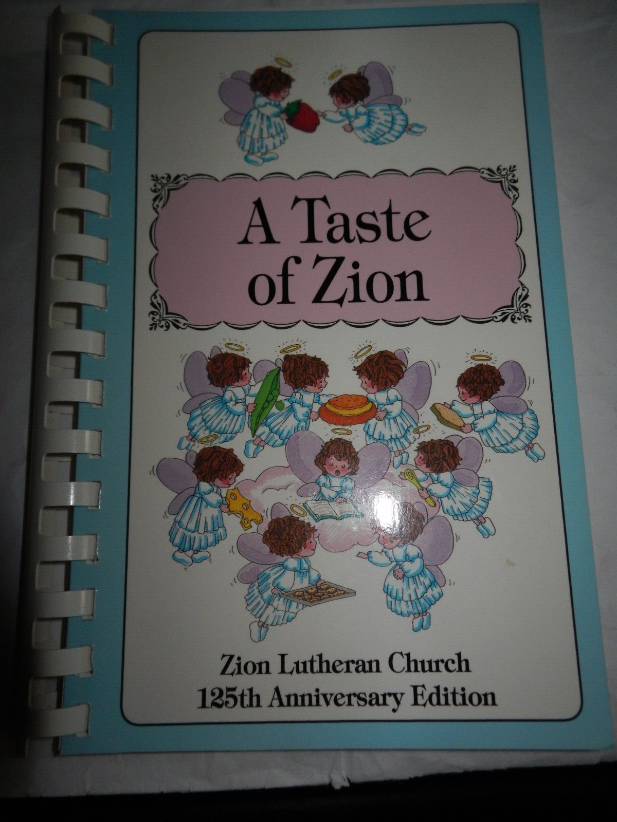 1997-A TASTE OF ZION 162 Pages+ Index Paperback Book-125th Anniversary Edition