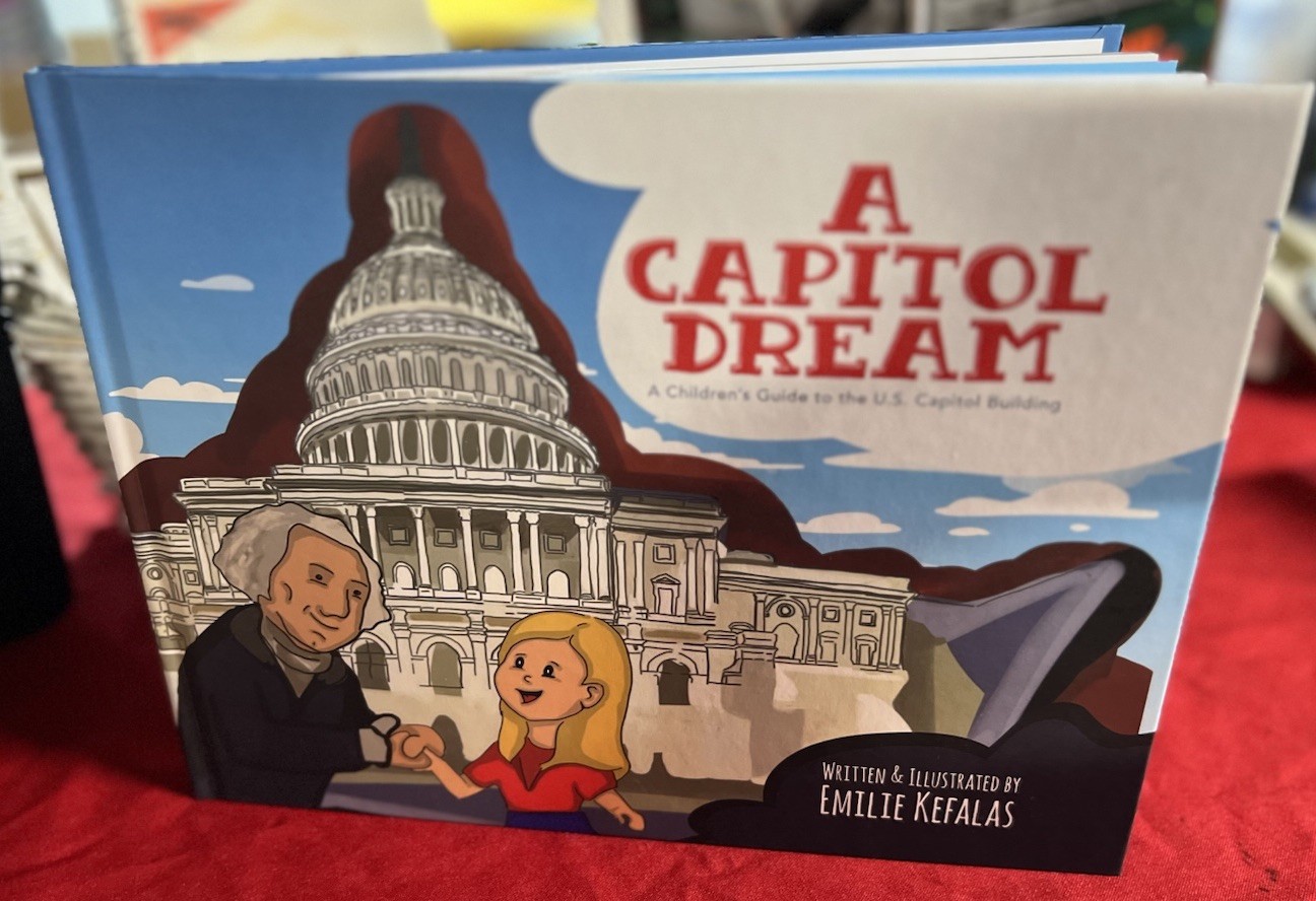 🇺🇸 A Capitol Dream : A Children’s Guide to the US Capitol Hardcover by Kefalas
