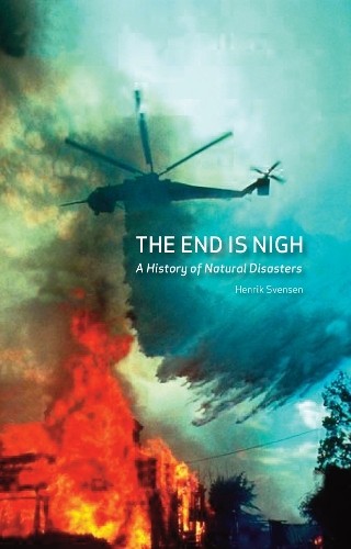 Henrik Svensen The End is Nigh (Hardback) (UK IMPORT)