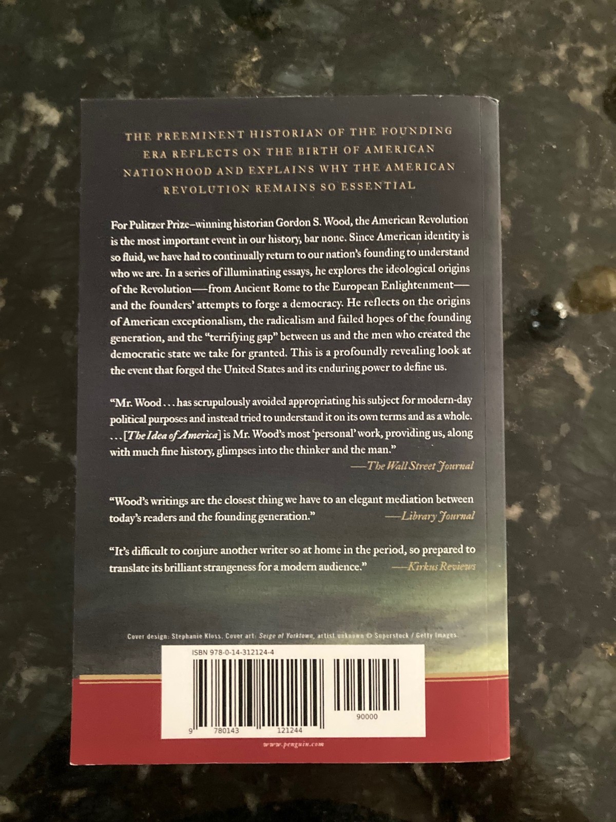 The Idea of America: Reflections on the Birth of the United States, Wood, Gordon