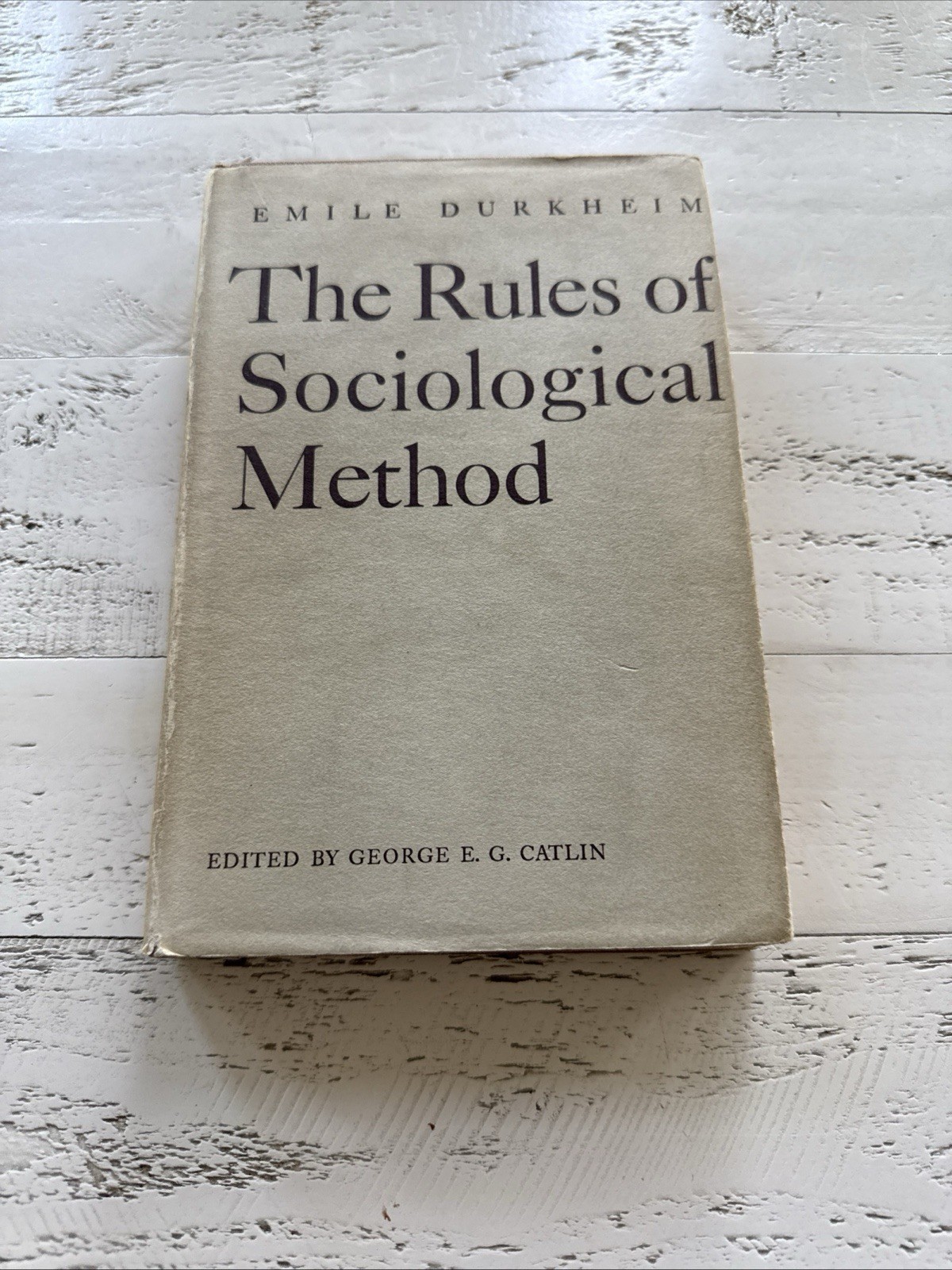 The Rules of Sociological Method by Emile Durkheim 1962 HC Free Press Edition