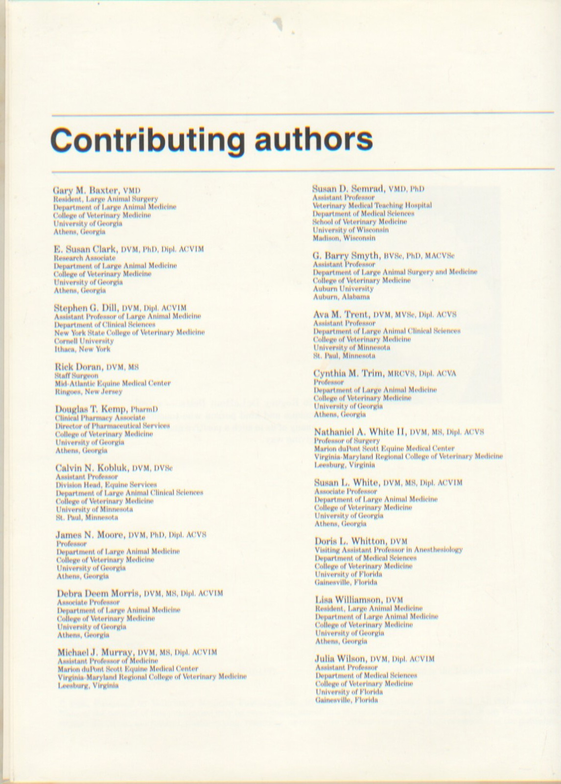 Colic Management in the Horse: ISBN# 0935078-38-x 292 pgs. Many illustrations