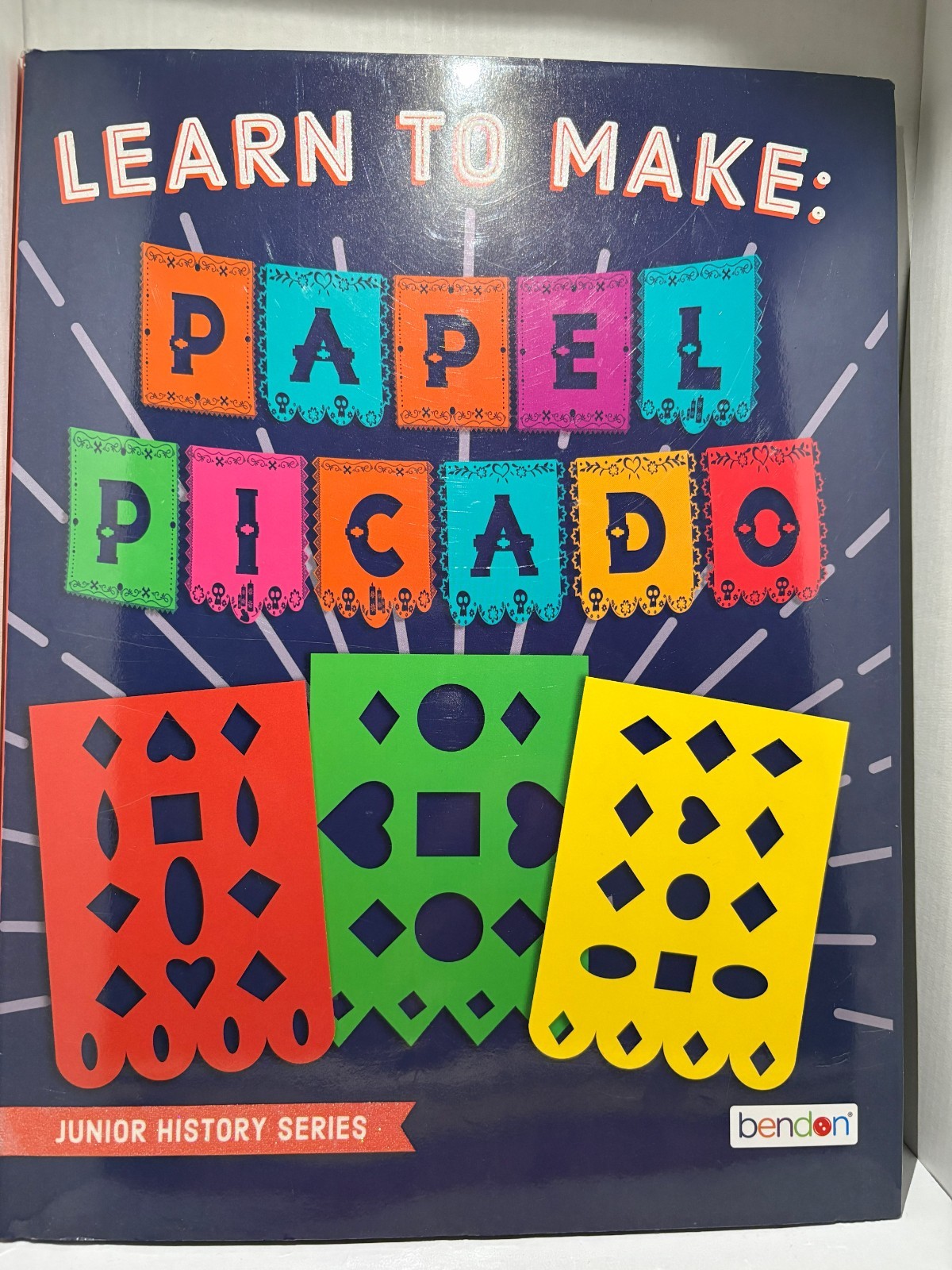 “LEARN TO MAKE PAPEL PICADO”, BOOK BY BENDON INC. ART IS LIFE