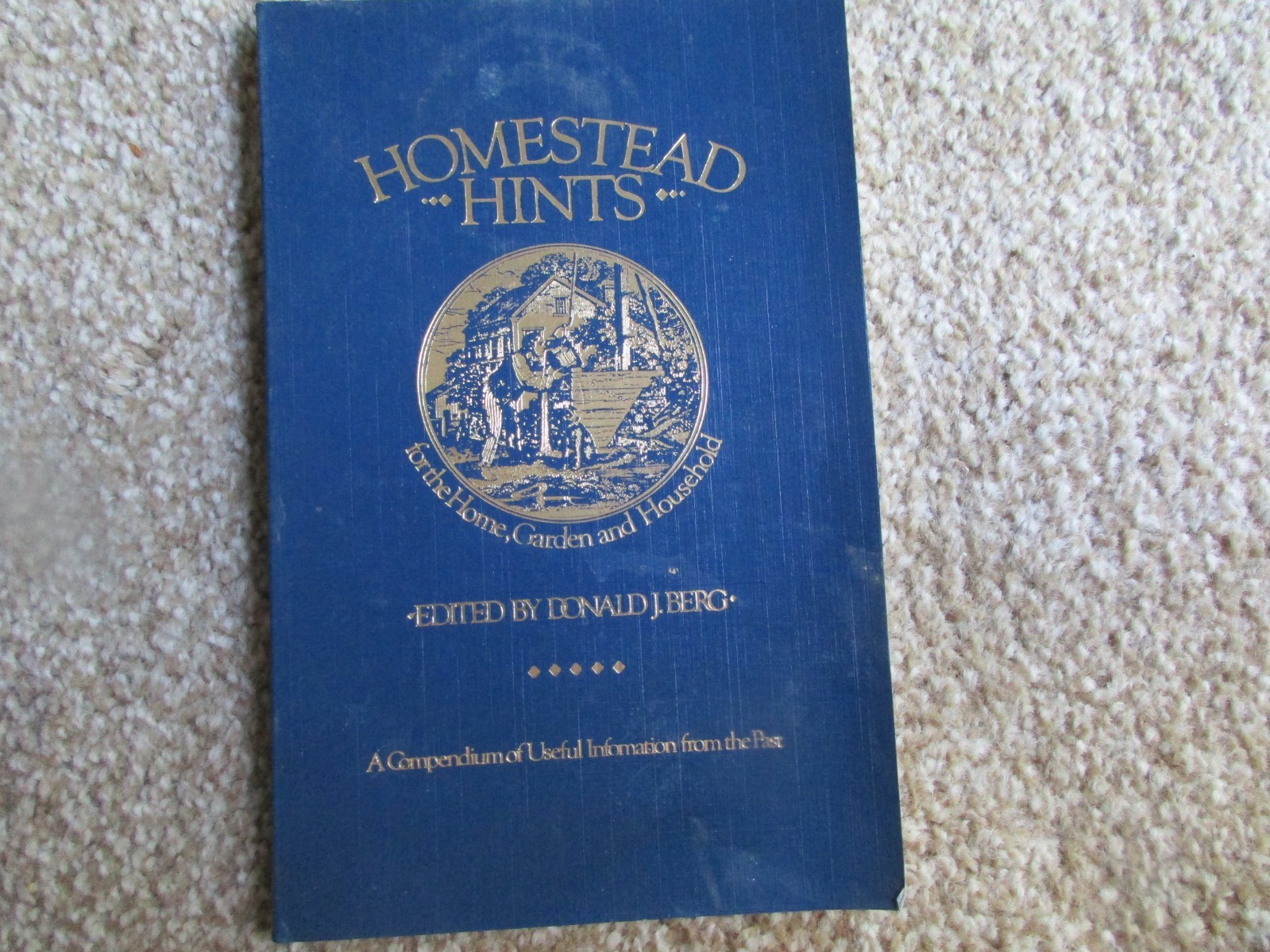 Homestead Hints – A Compendium of Useful Information From the Past – 1986, Berg