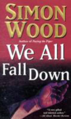 We All Fall Down by Simon Wood