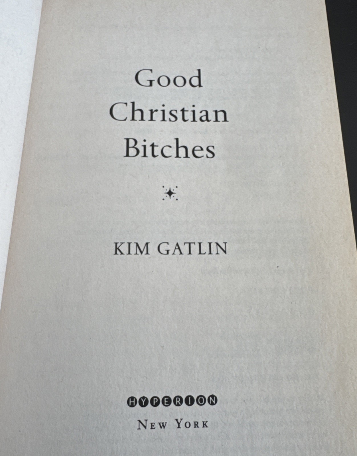 GOOD CHRISTIAN BITCHES By Kim Gatlin