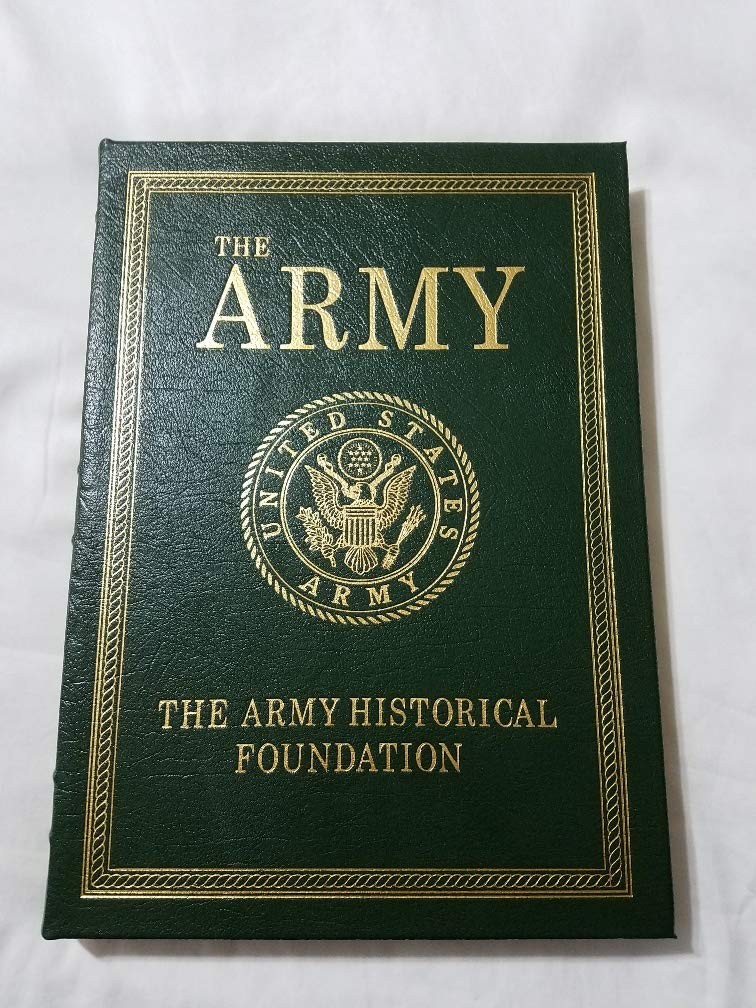 U.S. Army A Complete History – The Army Historical Foundation – Acceptable -…