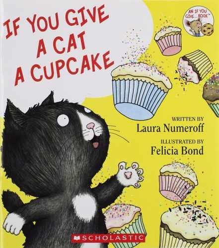 If You Give a Cat a Cupcake – Paperback, by Numeroff Laura – Very Good