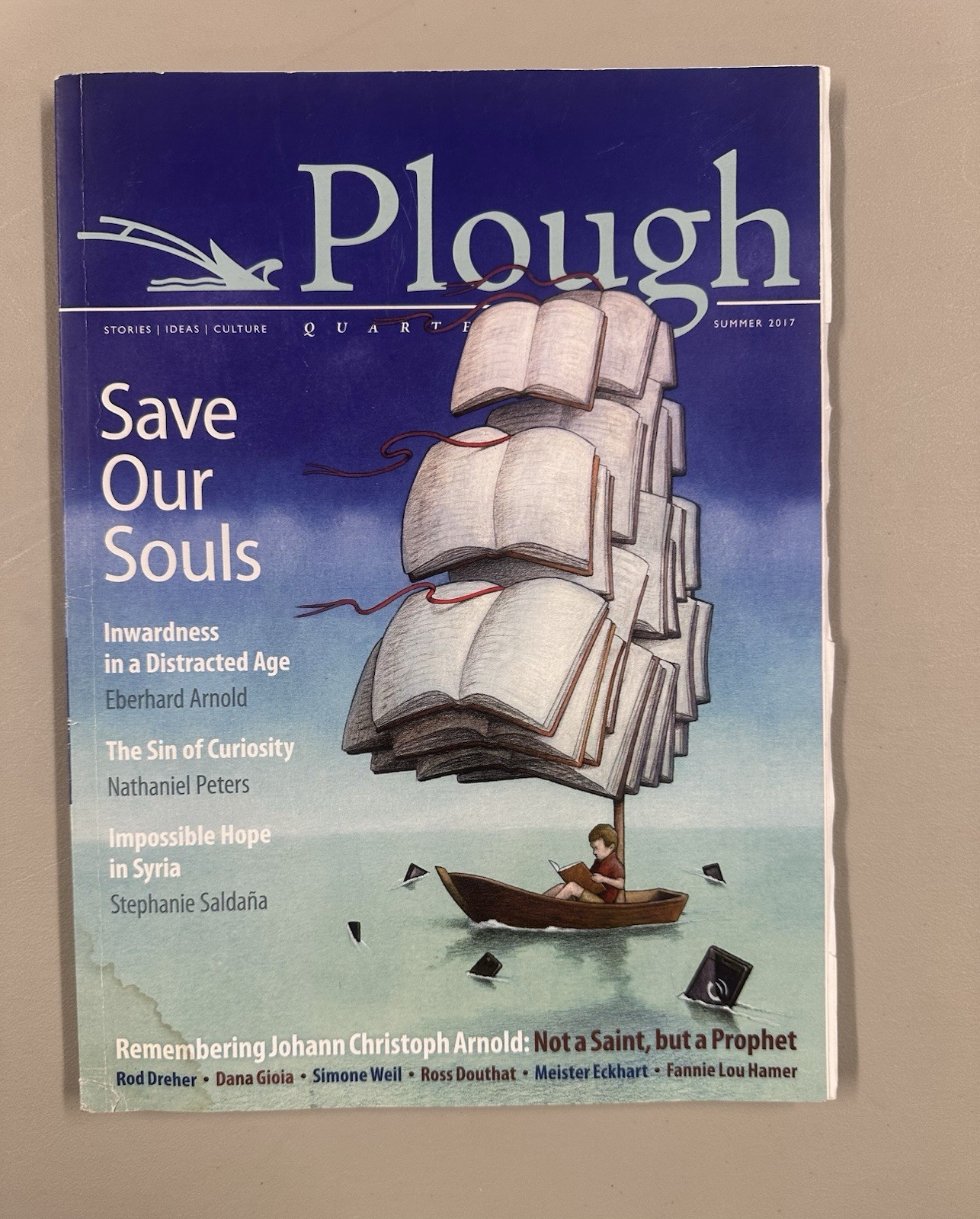 Plough Quarterly No 13 and No 19 – Save Our Souls and School for Life
