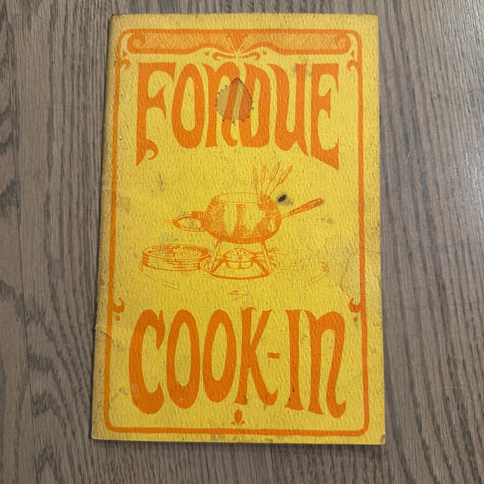 Vtg 1968 FONDUE Cook-In COOKBOOK Recipes PAPERBACK Pamphlet USA Potpourri PRESS